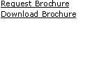 Request Brochure
Download Brochure